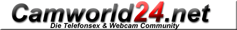 Telefonsex und Telefonerotik mit Cam auf Camworld24.net